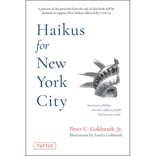 Haikus for New York City: Seventeen Syllables for Nine Million People - Hardcover