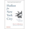 Haikus for New York City: Seventeen Syllables for Nine Million People - Hardcover