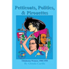 Petticoats, Politics, & Pirouettes: Oklahoma Women, 1900-1950 - Paperback