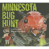 Minnesota Bug Hunt - Hardcover