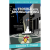 The Trouble with Moonlighting: A Simona Griffo Mystery - Paperback