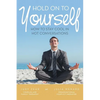Hold On To Yourself: How To Stay Cool in Hot Conversations - Paperback