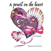 A pencil on the heart: A love coloring book - Paperback