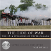 The Tide of War: The 1814 Invasions of Upper Canada - Paperback