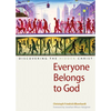 Everyone Belongs to God: Discovering the Hidden Christ - Paperback