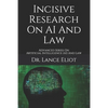 Incisive Research On AI And Law: Advanced Series On Artificial Intelligence (AI) And Law - Paperback