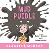 Mud Puddle - Hardcover