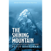 The Shining Mountain: The First Ascent of the West Wall of Changabang - Paperback