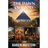 The Dawn of Food - Paperback