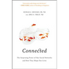 Connected: The Surprising Power of Our Social Networks and How They Shape Our Lives - Hardcover