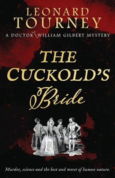 The Cuckold's Bride: an immersive Elizabethan murder mystery - Paperback