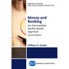 Money and Banking, Second Edition: An Intermediate Market-Based Approach - Paperback