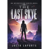 The Last Skye - Hardcover