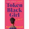 Token Black Girl: A Memoir - Paperback