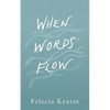 When Words Flow - Paperback