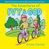 The Adventures of Ivy & God - Paperback