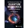 Introduction to Quantum Mechanics - Paperback