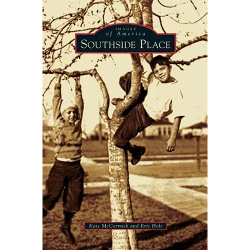 Southside Place - Hardcover