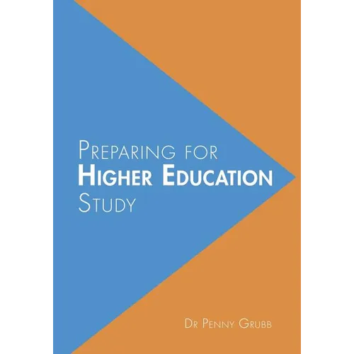 Preparing for Higher Education Study - Paperback