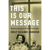 This Is Our Message - Paperback