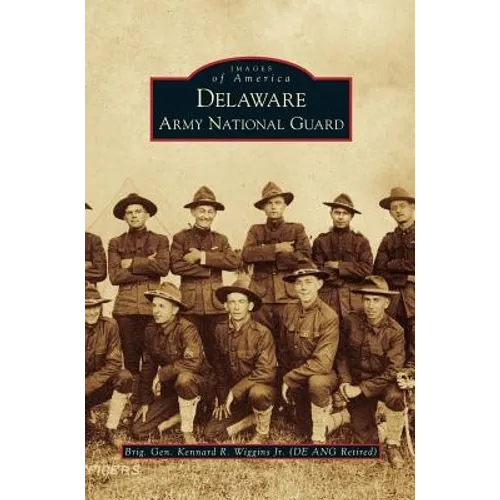 Delaware Army National Guard - Hardcover