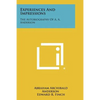 Experiences And Impressions: The Autobiography Of A. A. Anderson - Paperback