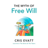 The Myth of Free Will - Paperback