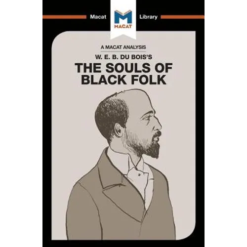 An Analysis of W.E.B. Du Bois's the Souls of Black Folk - Paperback