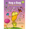 Hug a Bug: How You Can Help Protect Insects: A Dr. Seuss's the Lorax Nonfiction Book - Hardcover