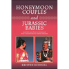 Honeymoon Couples and Jurassic Babies: Identity and Play in Chennai's Post-Independence Sabha Theater - Paperback
