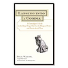 Lapsing Into a Comma: A Curmudgeon's Guide to the Many Things That Can Go Wrong in Print--and How to Avoid Them - Paperback