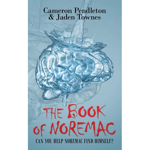The Book of Noremac: Can You Help Noremac Find Himself? - Paperback