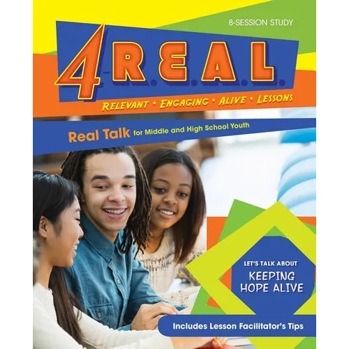 4-R.E.A.L.: Real Talk for Middle and High School Youth - Paperback