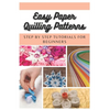 Easy Paper Quilling Patterns: Step by Step Tutorials for Beginners - Paperback