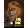 Of Lions And Lambs - Hardcover