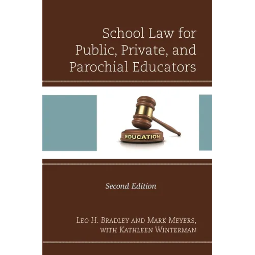 School Law for Public, Private, and Parochial Educators - Paperback