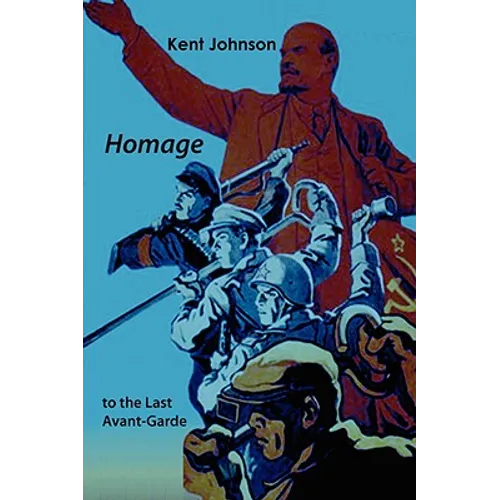 Homage to the Last Avant-Garde - Paperback