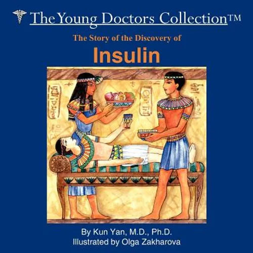 The Story of the Discovery of Insulin: The Young Doctors Collection - Paperback