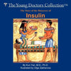 The Story of the Discovery of Insulin: The Young Doctors Collection - Paperback