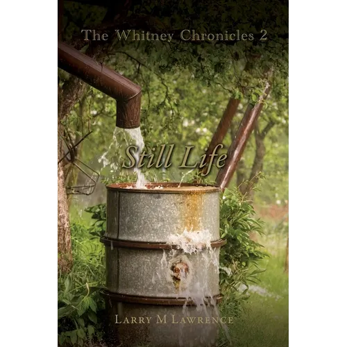 The Whitney Chronicles 2: Still Life - Paperback