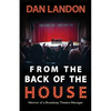 From the Back of the House: Memoir of a Broadway Theatre Manager - Paperback