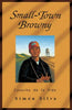 Small-Town Browny: Cosecha de La Vida - Paperback