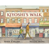 Kiyoshi's Walk - Hardcover