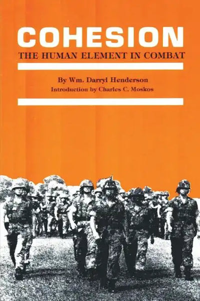 Cohesion: The Human Element in Combat - Paperback