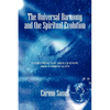 The Universal Harmony and the Spiritual Evolution: Every Thing You Should Know about Spirituality - Paperback