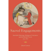 Sacred Engagements: Interfaith Marriage, Religious Toleration, and the British Novel, 1750-1820 - Paperback