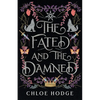 The Fated and the Damned - Paperback