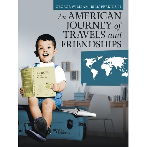 An American Journey of Travels and Friendships - Paperback