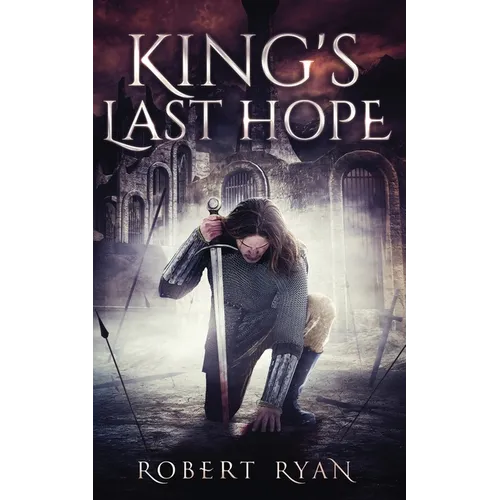 King's Last Hope: The Complete Durlindrath Trilogy - Paperback