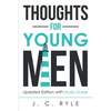 Thoughts for Young Men: Updated Edition with Study Guide - Paperback